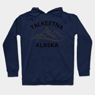 Talkeetna Alaska Mountains Souvenir Hoodie